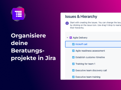 So leicht organisierst du deine Beratungsprojekte in Jira – mit Templating.app